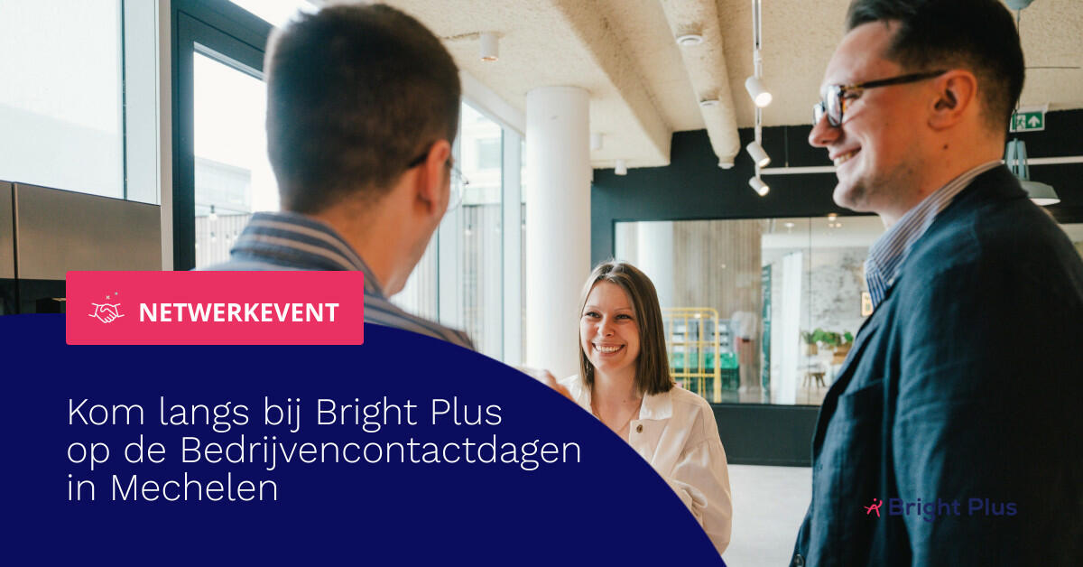 Bright Plus op Bedrijvencontactdagen Mechelen